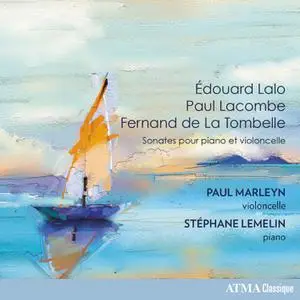 Paul Marleyn & Stéphane Lemelin - Eoudard Lalo, Paul Lacombe, Fernand de La Tombelle (2022) [Official Digital Download 24/96]