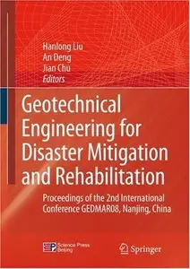 Geotechnical Engineering for Disaster Mitigation and Rehabilitation