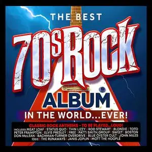 VA - The Best 70s Rock Album In The World... Ever! (2023)