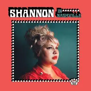 Shannon Shaw - Shannon In Nashville (2018) [Official Digital Download]