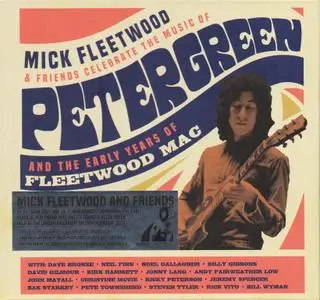 Mick Fleetwood & Friends - Celebrate The Music Of Peter Green And The Early Years Of Fleetwood Mac (2020)