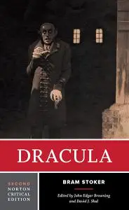 Dracula (Norton Critical Editions), 2nd Edition