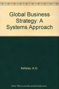 Global Business Strategy: A Systems Approach (Repost)