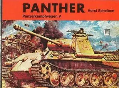 Panther Panzerkampfwagen V (Schiffer Military History 37) (Repost)