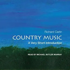 Country Music: A Very Short Introduction [Audiobook]
