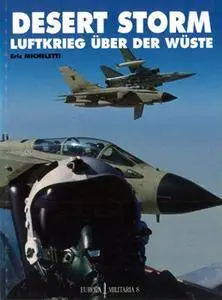 Desert Storm Luftkrieg Uber der Wuste (Europa Militaria 8)