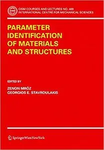 Parameter Identification of Materials and Structures