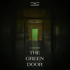 «The Green Door» by O.Henry