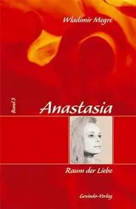Anastasia Raum der Liebe