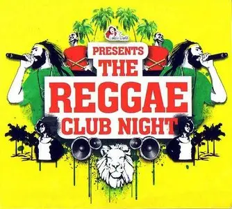 VA - Lola's World Presents: The Reggae Club Night (2CD) (2010)