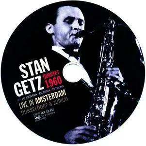 Stan Getz - Quartet 1960 - Live In Amsterdam, Dusseldorf & Zurich (2016) {Fresh Sound Records FSR-CD 897 rec 1960}