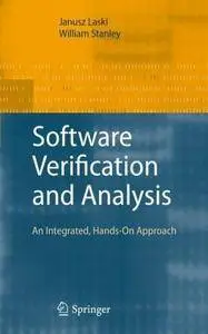 Software Verification and Analysis: An Integrated, Hands-On Approach