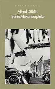 Berlin Alexanderplatz (Penguin Classics)