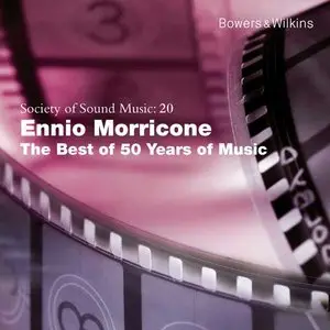 Ennio Morricone - The Best Of 50 Years Of Music (Collection) (2010)