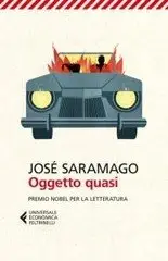 José Saramago – Oggetto quasi