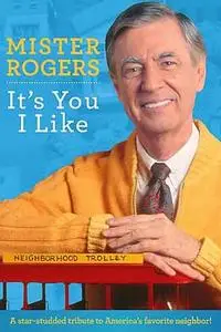 Mister Rogers: It's You I Like (2018)