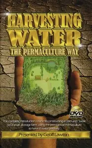 Harvesting Water - The Permaculture Way