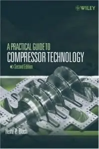 A Practical Guide to Compressor Technology (repost)