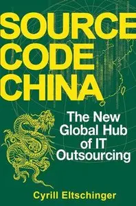 Source Code China: The New Global Hub of IT (Repost)