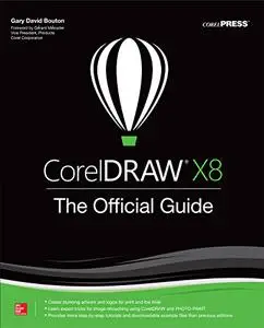 CorelDRAW X8: The Official Guide (Repost)