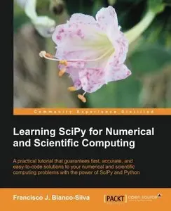 Learning SciPy for Numerical and Scientific Computing