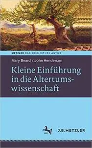 Kleine Einführung in die Altertumswissenschaft (Repost)