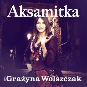 «Aksamitka - S1E9» by Weronika Wierzchowska