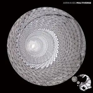 Airwaves - Multiverse (2020)