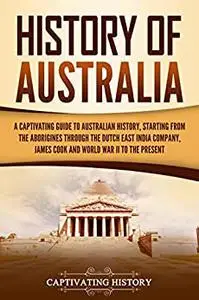 History of Australia: A Captivating Guide to Australian History