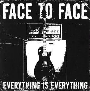 Face To Face - Everything Is Everything (2001) {Anthology CD with DVD5 NTSC Kung Fu Records KFR78791}