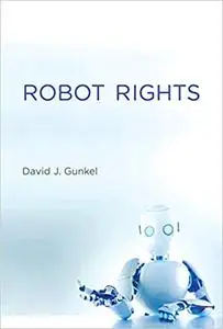 Robot Rights