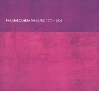 Phil Manzanera - The Music 1972-2008 [2CD] (2008)