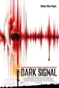 Dark Signal (2016)