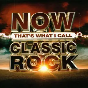 VA - Now That's What I Call Classic Rock (2022)