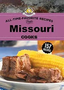 All Time Favorite Recipes from Missouri Cooks (Regional Cooks)