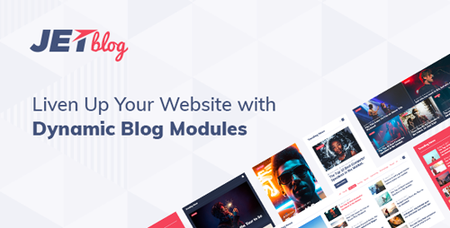 CodeCanyon - JetBlog v1.1.1 - Blogging Package for Elementor Page Builder - 21144792