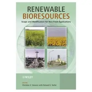 Renewable Bioresources: Scope and Modification for Non-Food Applications