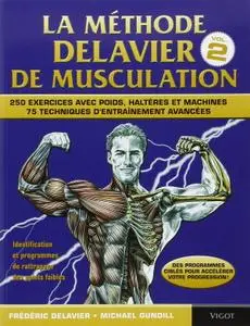 Frédéric Delavier, "La méthode Delavier de musculation", volume 2