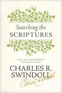 Searching the Scriptures: Find the Nourishment Your Soul Needs