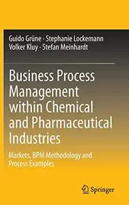 Business Process Management within Chemical and Pharmaceutical Industries