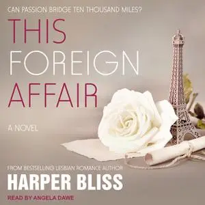 «This Foreign Affair» by Harper Bliss