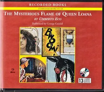 Umberto Eco, "The Mysterious Flame of Queen Loana" - Unabridged Fiction Audio CD - 13 Disc (repost)