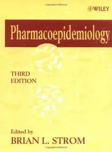 Pharmacoepidemiology by Brian L. Strom