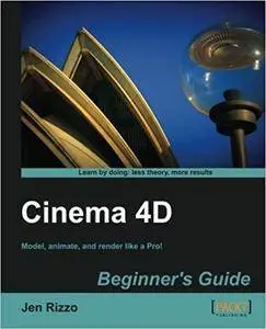Cinema 4D Beginner's Guide [Repost]