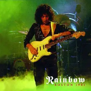 Rainbow - Boston 1981 (Live) (2016)