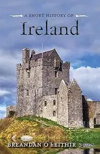 A Short History of Ireland