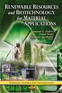 Renewable Resources and Biotechnology for Material Applications (repost)