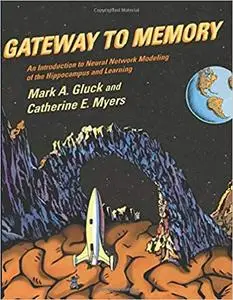 Gateway to Memory: An Introduction to Neural Network Modeling of the Hippocampus and Learning
