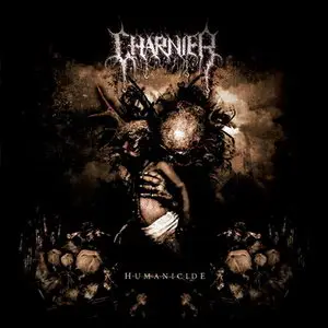 Charnier - Humanicide (2011) 