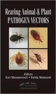 Rearing Animal and Plant Pathogen Vectors [Repost]